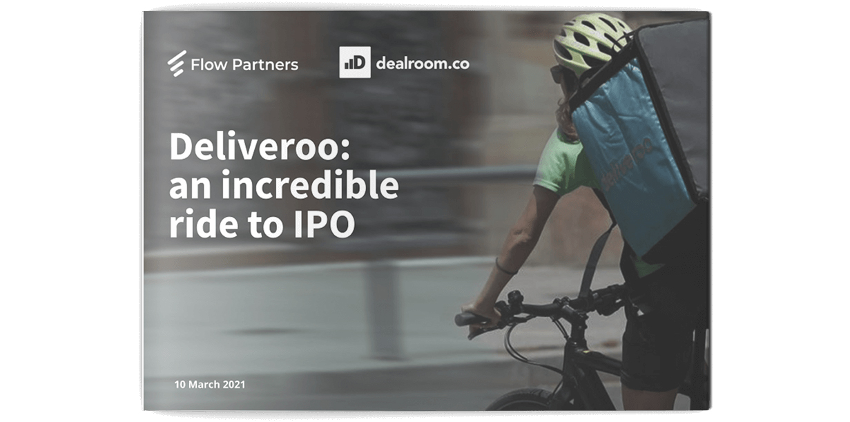 Deliveroo - An Incredible Ride to IPO